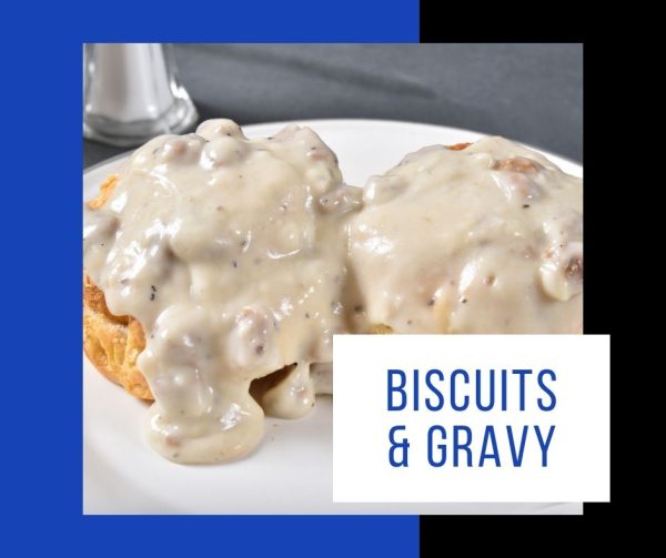 Biscuits and Gravy