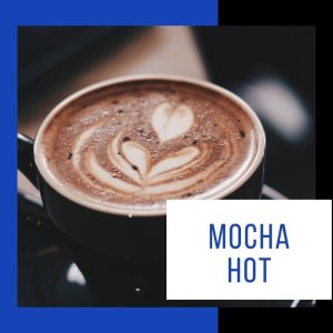 Mocha Hot