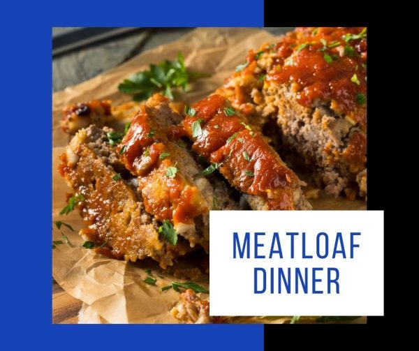 Meatloaf Dinner